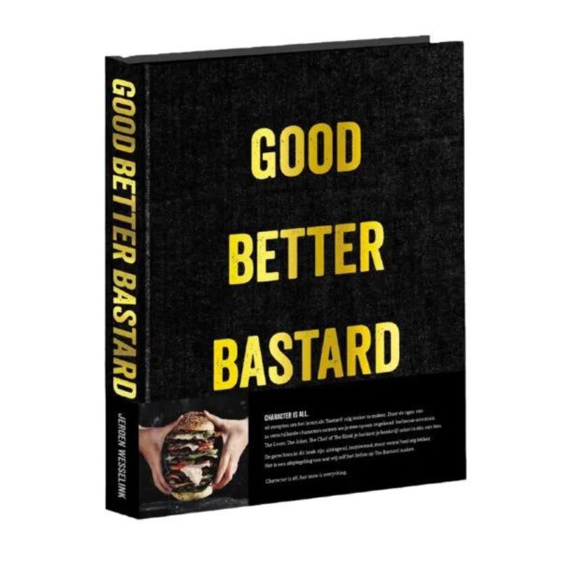 The Bastard Good.Better.Bastard. Character Is All - NL